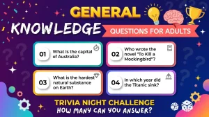 General Knowledge Questions for Adults